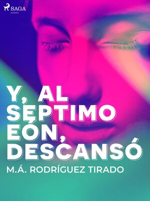 Y, al séptimo eón, descansó - ebook